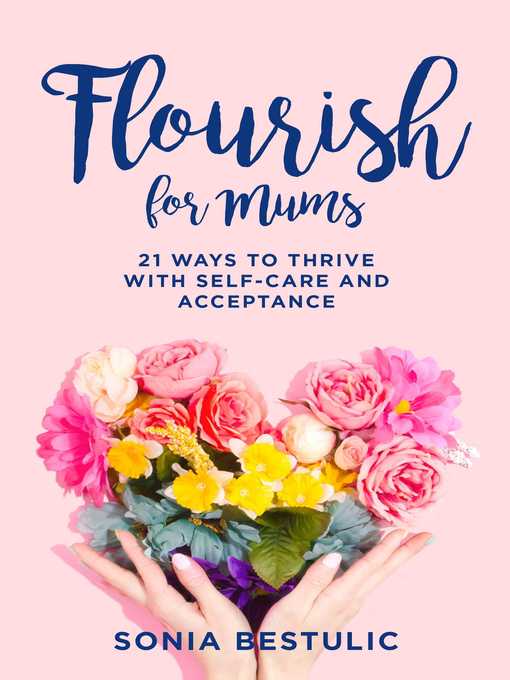 Title details for Flourish for Mums by Sonia Bestulic - Wait list